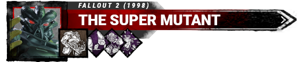 The Super Mutant