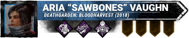 Aria &quot;Sawbones&quot; Vaughn